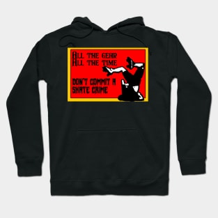 all the gear all the time skate patch Hoodie